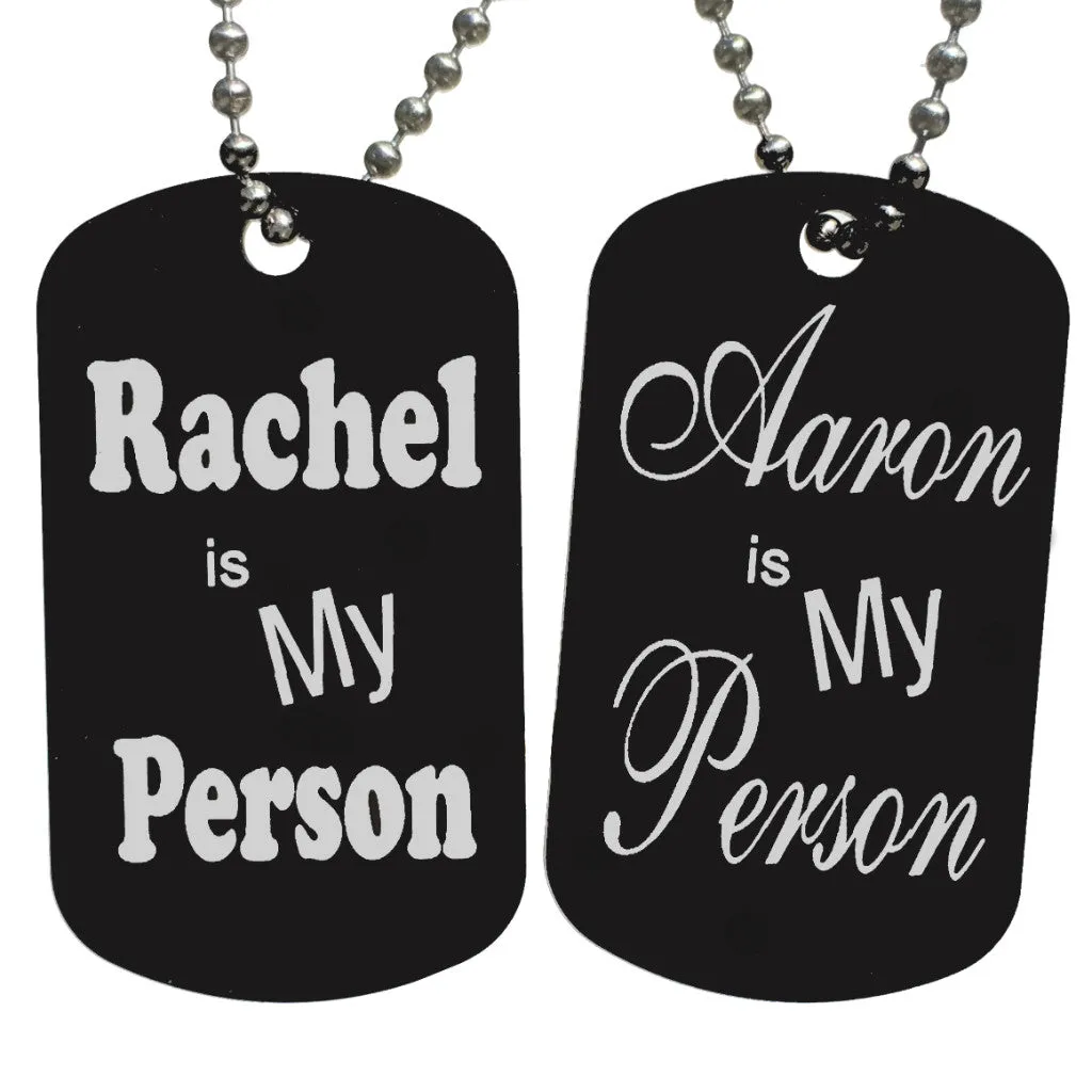 My Person Custom Names Dog Tag Necklaces (Pair)
